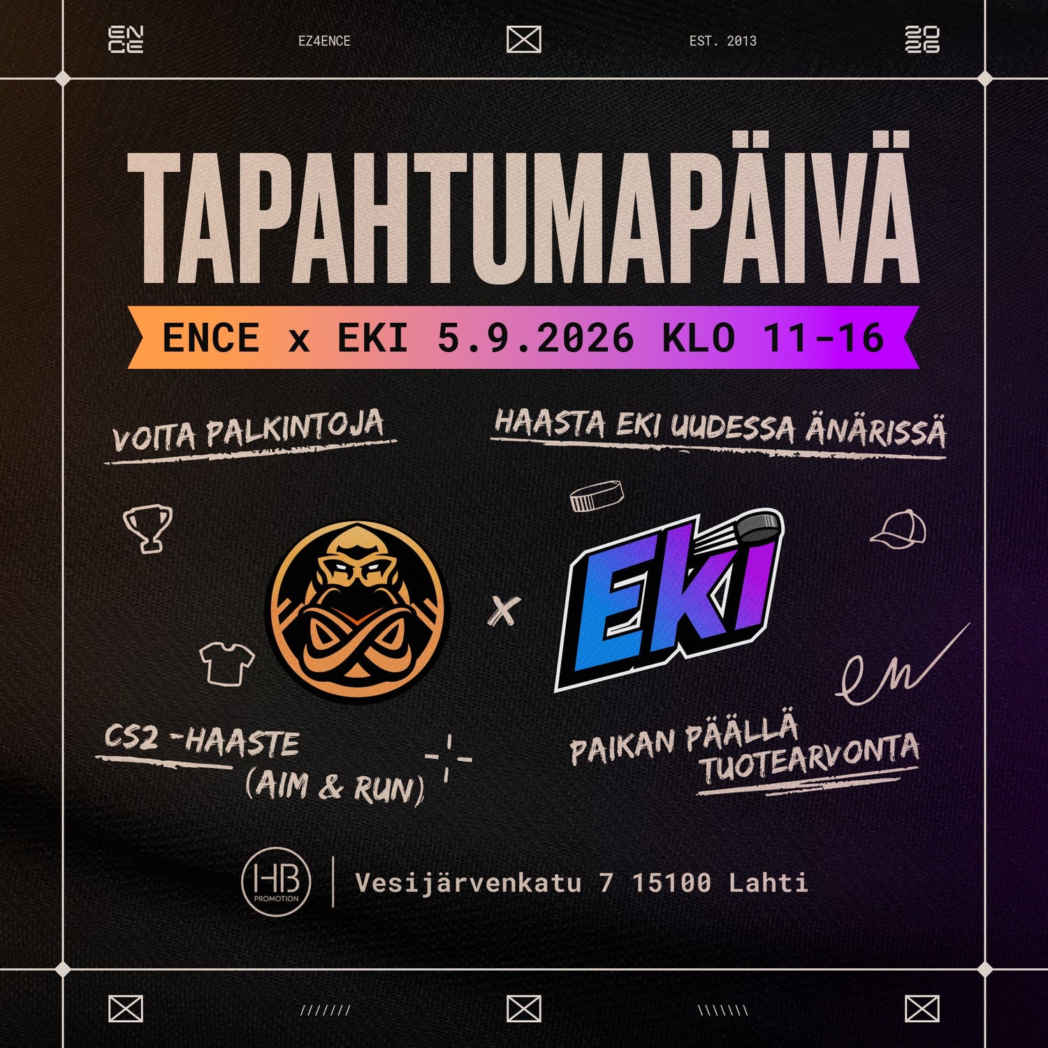 ENCE x EKI tapahtumapäivä 5.9.2026 HB Promotionilla