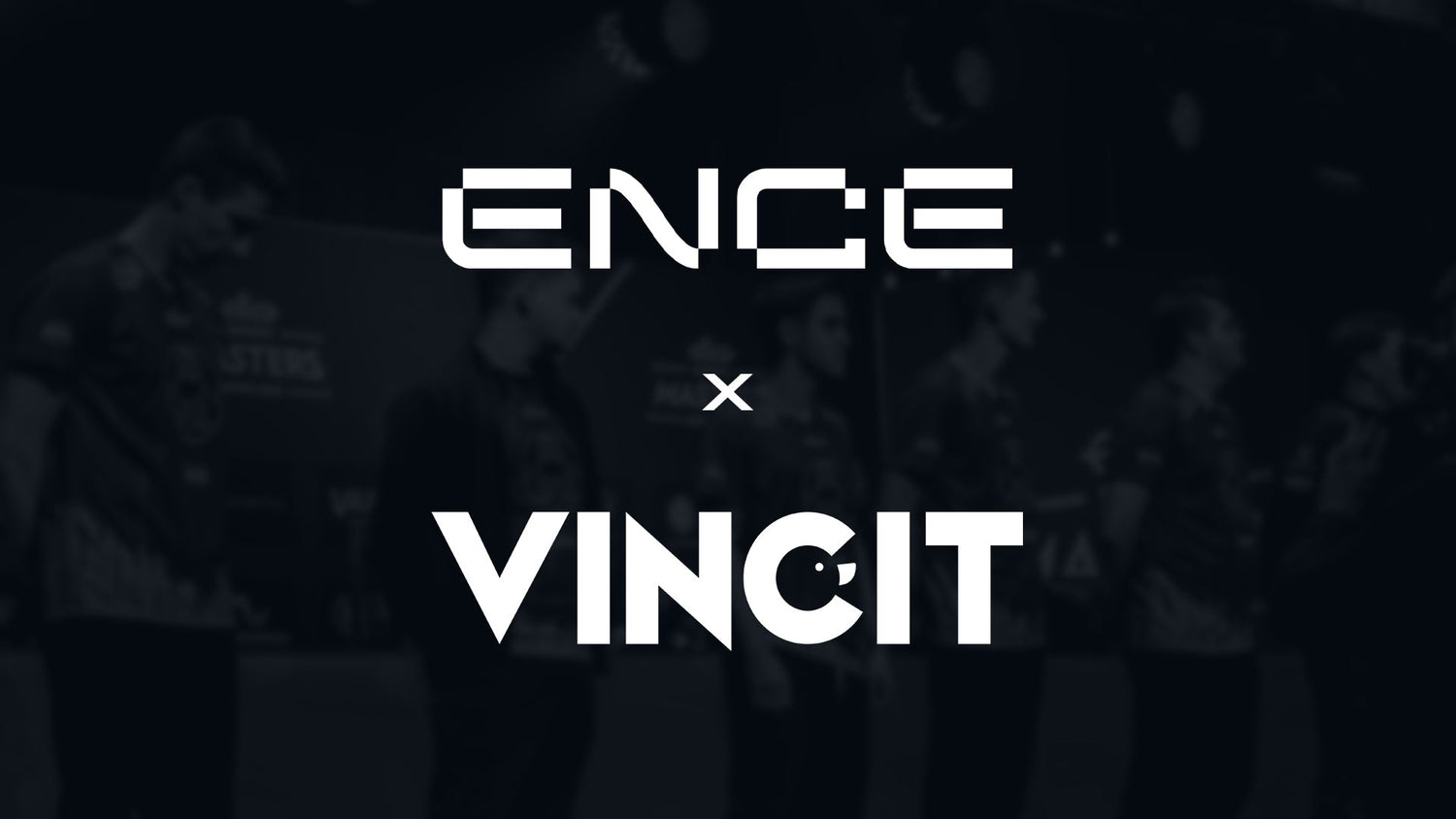 ENCE and Vincit enter a partnership